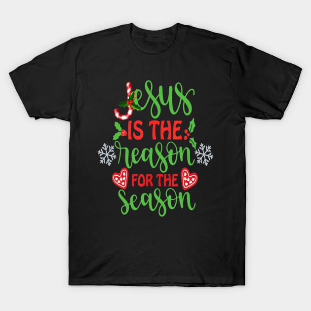 Jesus The Reason Christian Christmas Stocking Stuffer Gifts T-Shirt by HaroldKeller